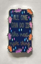 118391 - Fantasy Pin Series: Maple and Magic Co - Disney Quotes - The Next Right Thing - Fantasy Unlicensed alternate image