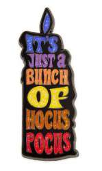 It's Just A Bunch of Hocus Pocus