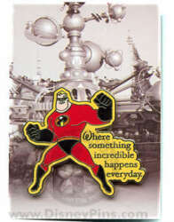 Mr. Incredible - Where Something Incredible Happens Everyday