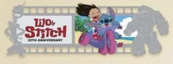 Anniversary Film Strip Series - Lilo &amp; Stitch 20th Anniversary - WDI