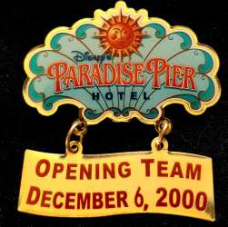 Click to view the Disney’s Paradise Pier Hotel “Opening Team, December 6, 2000” Dangle details